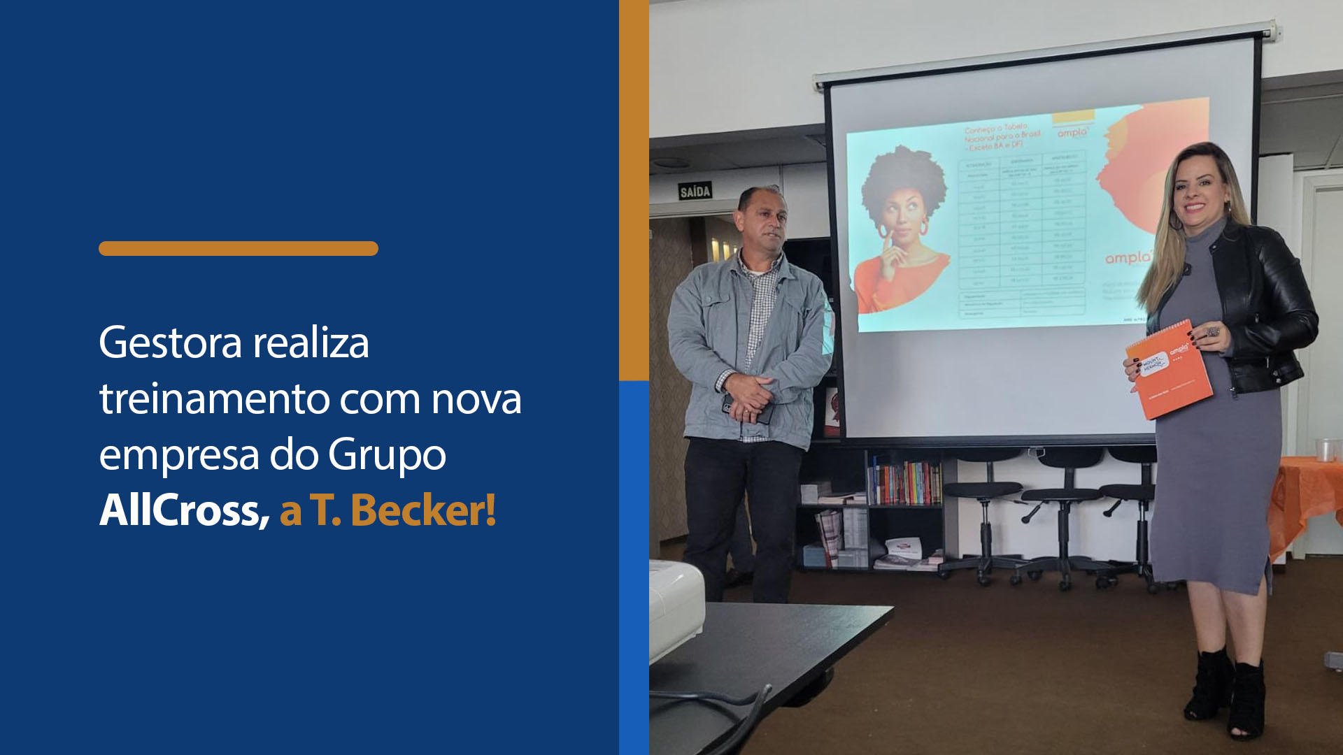 Leia mais sobre o artigo Gestora realiza treinamento com nova empresa do Grupo AllCross, a T. Becker!