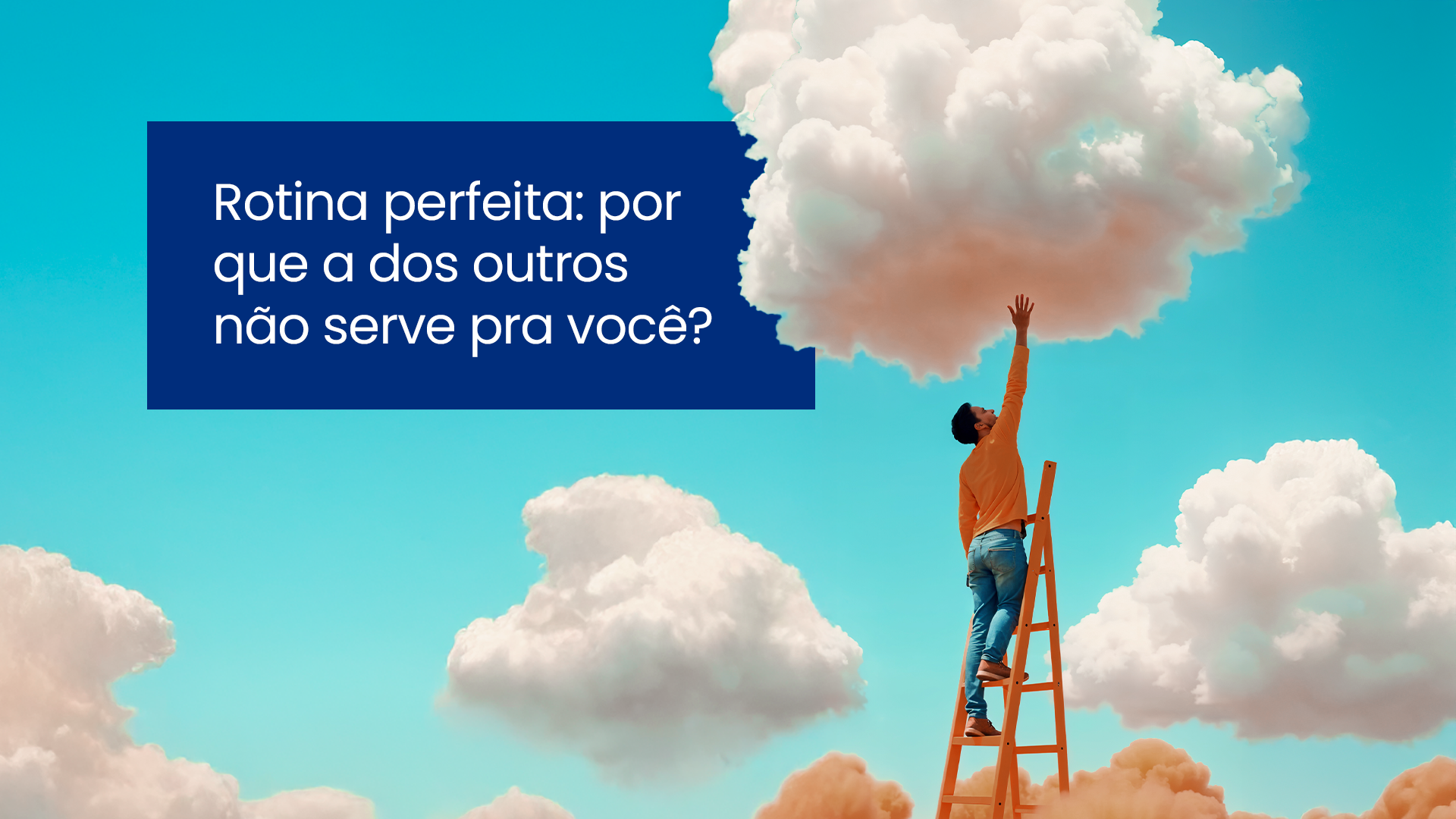 Leia mais sobre o artigo Por que a rotina perfeita não funciona pra todo mundo?